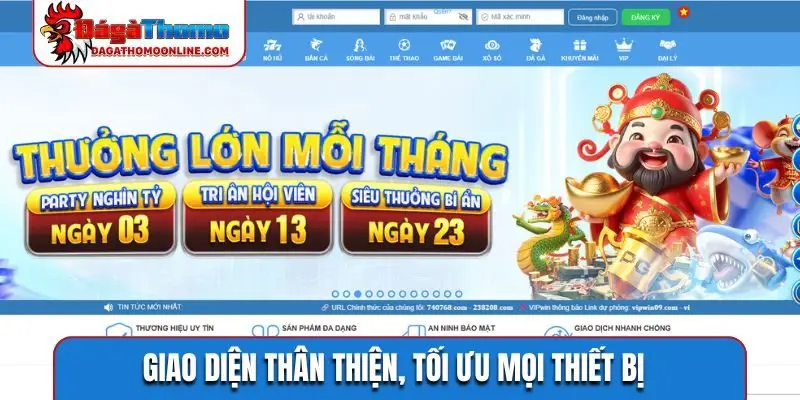 Giao diện thân thiện, tối ưu mọi thiết bị